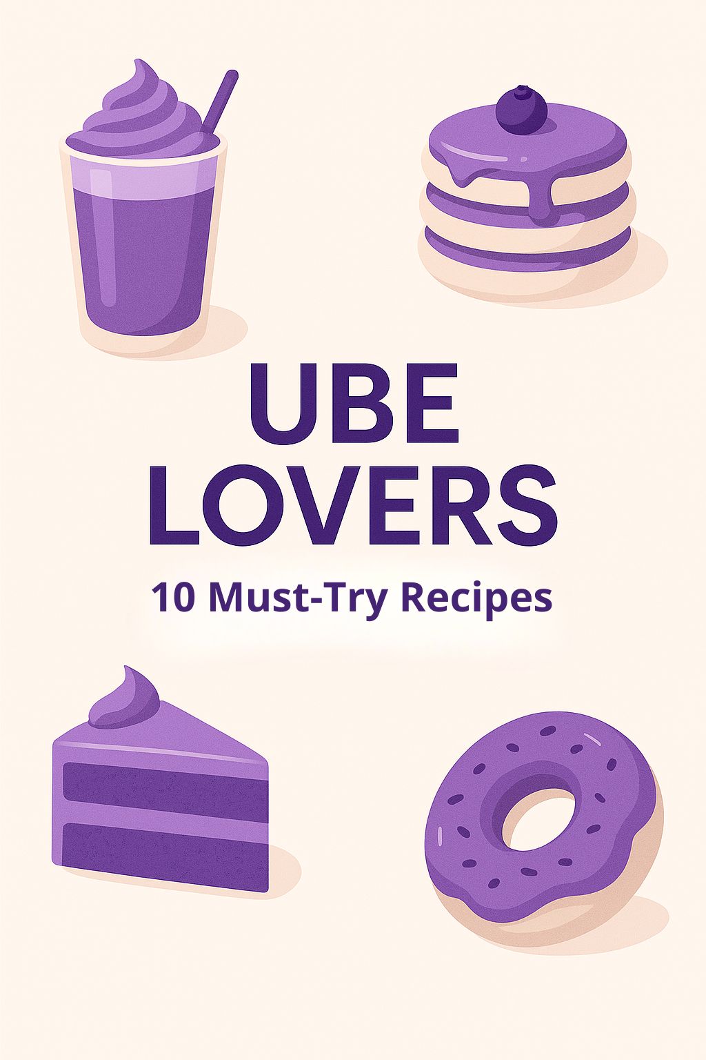 Ube Lovers: 10 Must-Try Recipes
